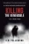 Killing The Venerable: It's Their Time! - Paperback