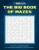 The Big Book Of Mazes 200 Fun And Challenging Mazes For Stress Relief & Relaxation - For Teens & Adults (Fun Mazes for Everyone)