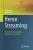 Heron Streaming: Fundamentals, Applications, Operations, and Insights