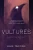 Vultures (Shadow Twins)