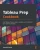 Tableau Prep Cookbook: Use Tableau Prep to clean, combine, and transform your data for analysis