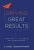 Driving Great Results: Master the Tools You Need to Run a Great Business - Hardcover