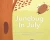 Junebug In July - Hardcover