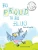 Be Proud to Be Blue (Dyslexic Inclusive) - Hardcover