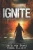 Ignite (Unbreakable Bonds Series)