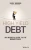High Yield Debt: An Insider's Guide to the Marketplace (Wiley Finance)