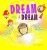 Dream a Dream