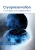 Cryopreservation: Concepts And Applications