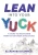 Lean Into Your Yuck: 7 Steps to Mastering Nonfiction Book Structure