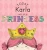 Today Karla Will Be A Princess