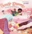 Sweet Dreams: Evan and Fin's Trip to Candy City - Hardcover