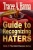 Guide To Recognizing Haters (The Haters ExposE)