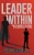 Leader Within: From the Marines to the Corner Office