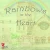 Rainbows In The Heart