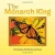 The Monarch King