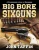 Big Bore Sixguns