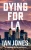 Dying For LA