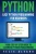 Python: Easy Python Programming For Beginners, Your Guide To Learning Python