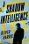 Shadow Intelligence: The Tulsa Race Massacre and Its Legacy (An Elliot Kane Thriller)