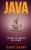 Java: Learn Java In 3 Days! (David Chang - Programming)