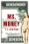 Ms. Money: A Novel
