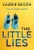 The Little Lies: a jaw-dropping psychological suspense thriller