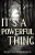 It's A Powerful Thing