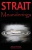 Strait Meanderings