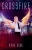Crossfire (Crossfire Duology)