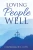Loving People Well - Paperback