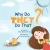 Why Do They Do That? - Paperback