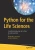 Python For The Life Sciences: A Gentle Introduction To Python For Life Scientists