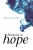 Reasons to Hope
