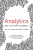 Analytics: How To Win With Intelligence
