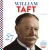 William Taft (United States Presidents)