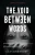 The Void Between Words: A lifetime of being different