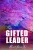 The Gifted Leader