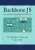 Backbone Js: Javascript Framework. 2ª Edición (Spanish Edition)