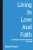 Living in Love and Faith: A Concise Introduction and Review