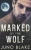 Marked By The Wolf (Werewolf Fever)