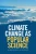 Climate Change As Popular Science
