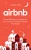 Airbnb: cómo obtener un ingreso de seis cifras sin poseer ninguna propiedad (En Espanol/Spanish Version) (Spanish Edition)