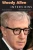 Woody Allen: Interviews, Revised And Updated (Conversations With Filmmakers Series)