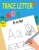 Trace Letters (learn handwriting)