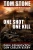 Tom Stone: One Shot, One Kill (Tom Stone Detective Stories -)