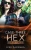 Case Three~The Hex: Trudy Hicks Ghost Hunter