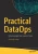 Practical DataOps: Delivering Agile Data Science at Scale