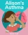Alison's Asthma (Mediwonderland)