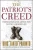 The Patriot's Creed: Inspiration and Advice for Living a Heroic Life