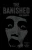The Banished: A Supernatural Thriller (The Bucharest Witches)